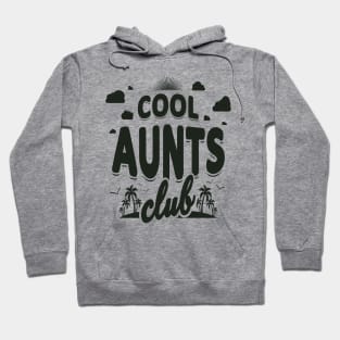 Cool Aunts Club Beach Black Hoodie